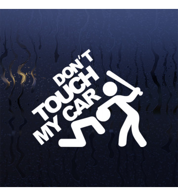 Don't Touch My Car